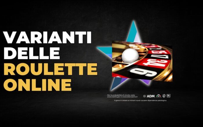 Varianti delle roulette online StarCasinò