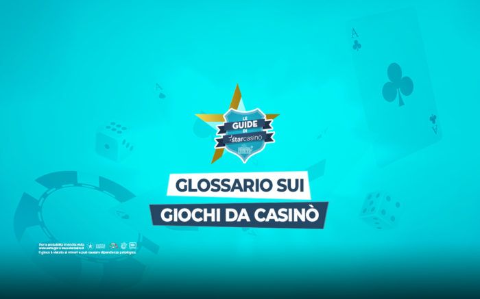 Giochi da casino: il glossatrio