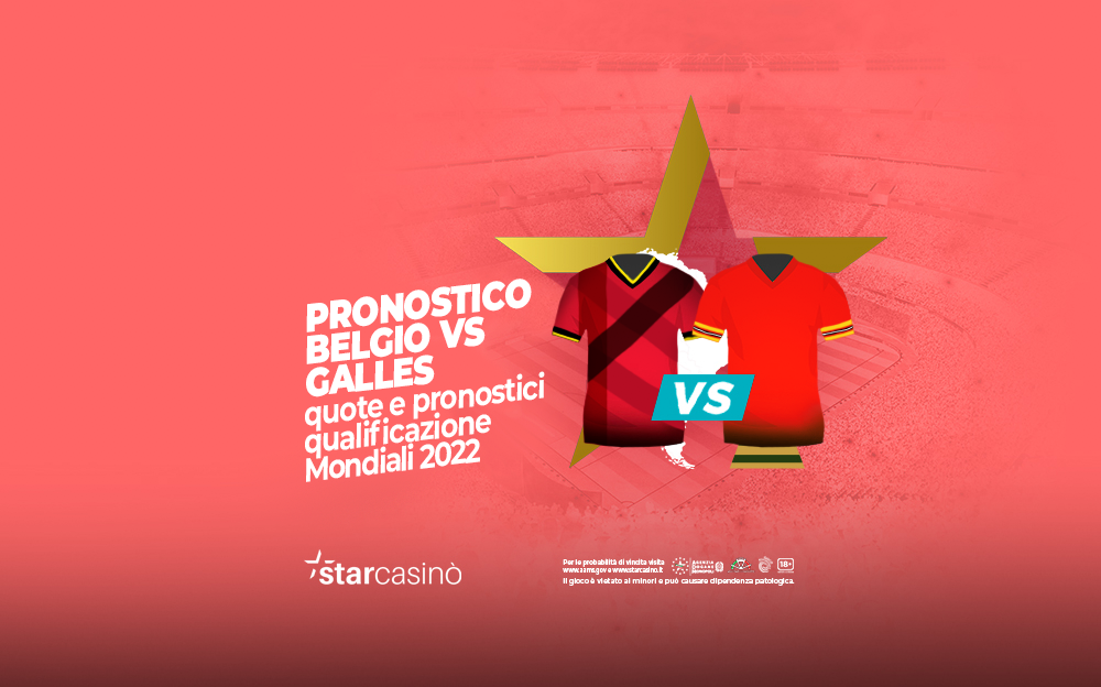 Pronostico Belgio Galles Qatar 22 StarCasinò