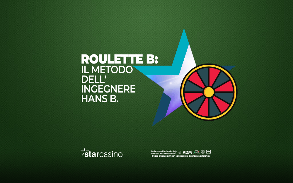 roulette metodo ing. Hans B. StarCasinò
