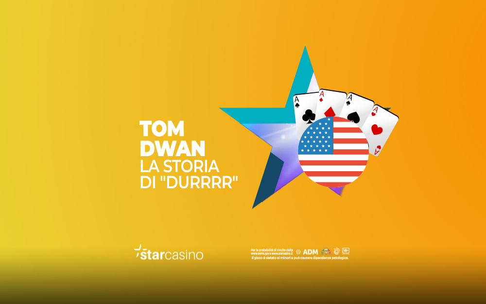 Tom Dwan StarCasinò