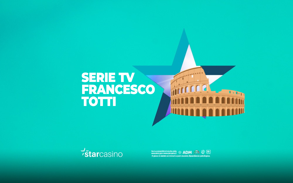 Serie TV Francesco Totti StarCasinò
