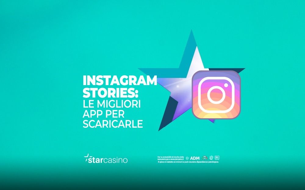App per scaricare Instagram Stories StarCasinò