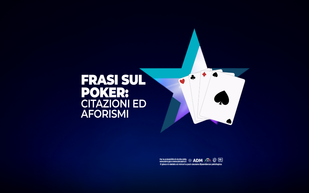 FRASI sul poker starcasinò