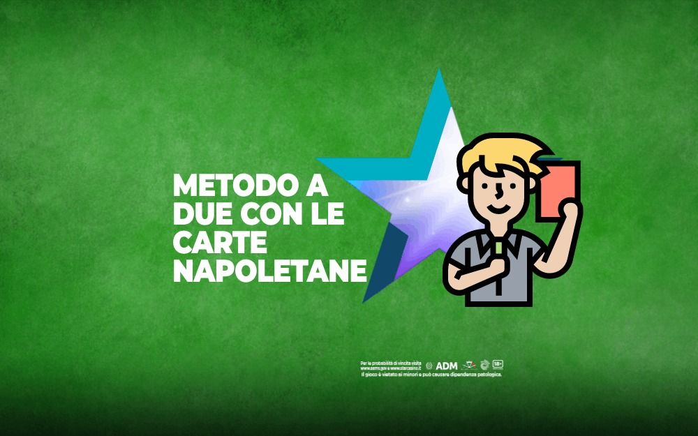 Metodo a due con carte napoletane StarCasinò