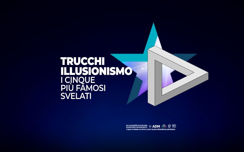 trucchi illusionismo starcasinò