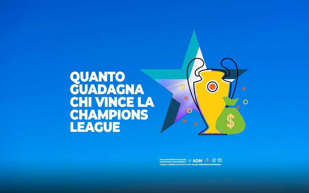 Quanto guadagna chi vince la champions league starcasinò