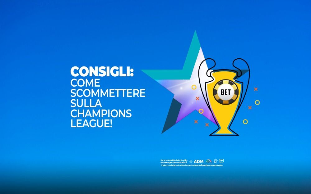 come scommettere sulla champions league starcasinò