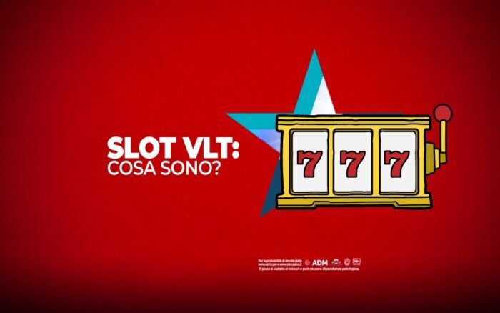 cosa sono le slot VLT starcasinò