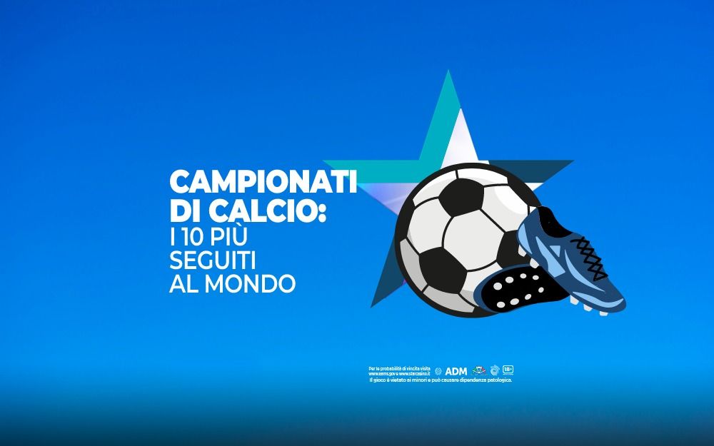 campionati più seguiti di calcio starcasinò