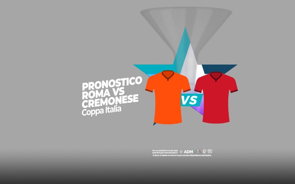 Pronostico RomaCremonese Coppa Italia StarCasinò Blog
