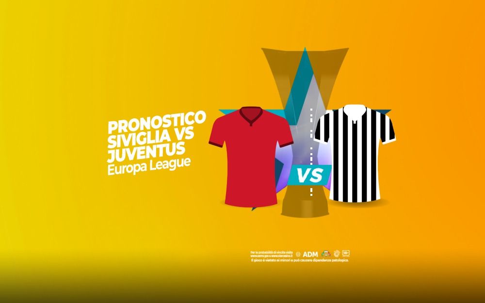 Pronostico SivigliaJuventus Europa League StarCasinò Blog