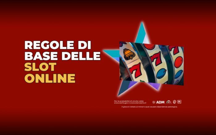 Regole di base delle slot online Starcasinò