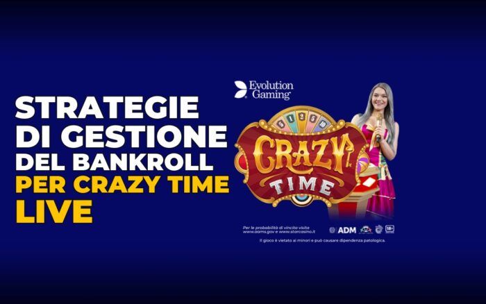 Strategie di gestione del bankroll per crazy time live StarCasinò