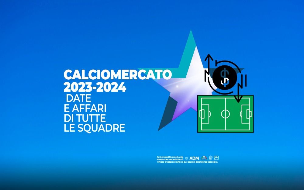 calciomercato 2023 2024 starcasinò