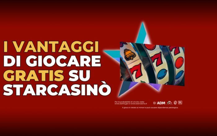 I vantaggi di giocare gratis su StarCasinò