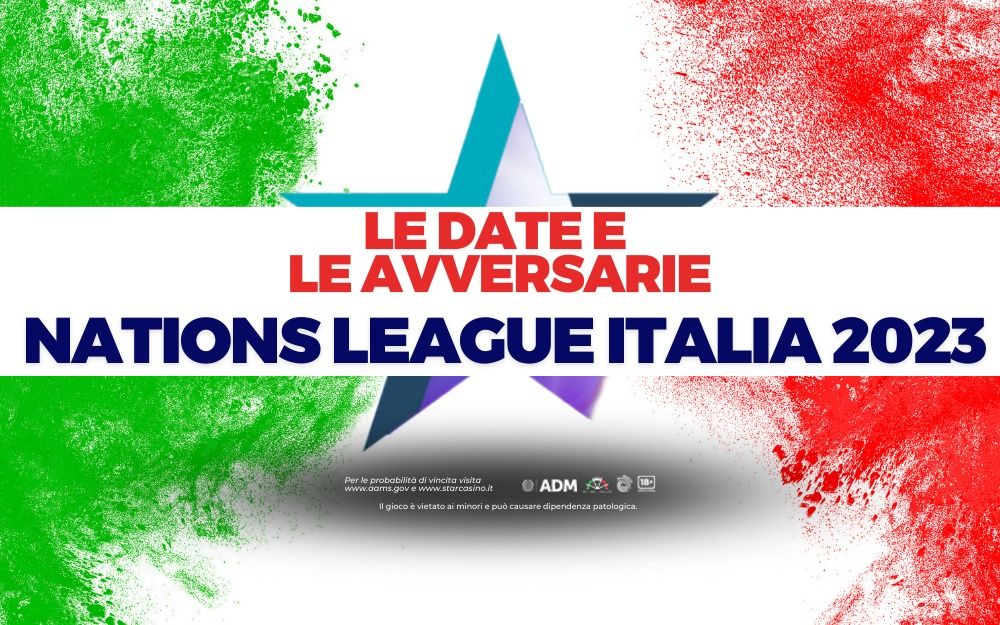 Nations League Italia 2023 Le date e le avversarie