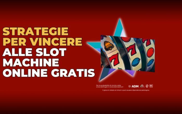 Strategie per vincere alle slot machine online gratis StarCasinò